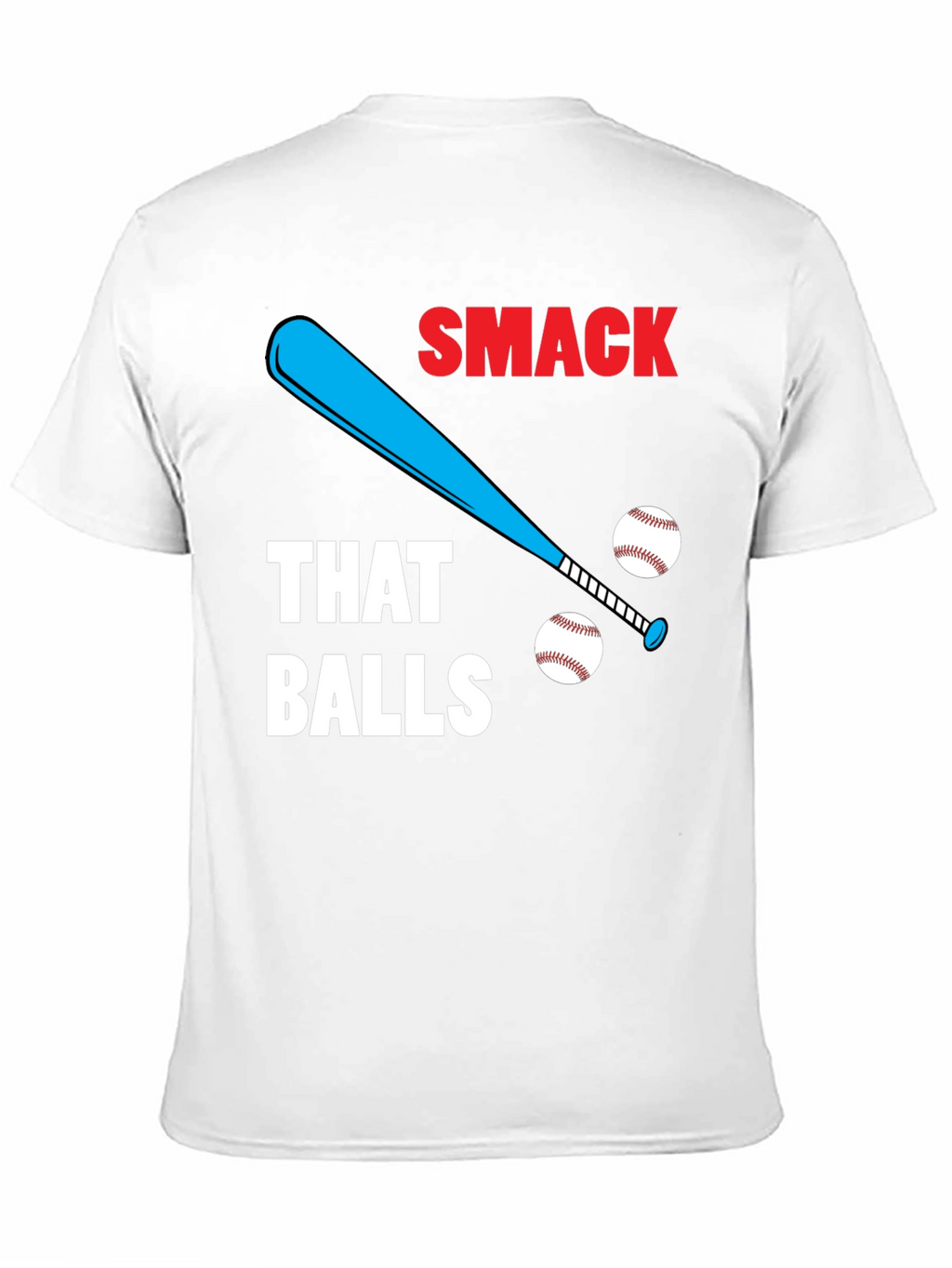 Smack That Balls T-Shirt | Funny Baseball Tee