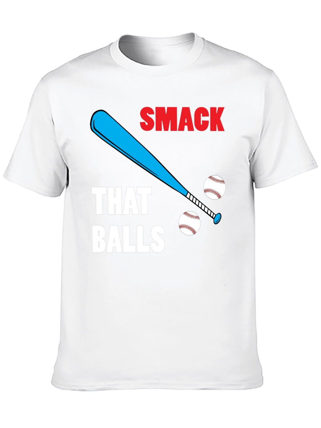 Smack That Balls T-Shirt | Funny Baseball Tee