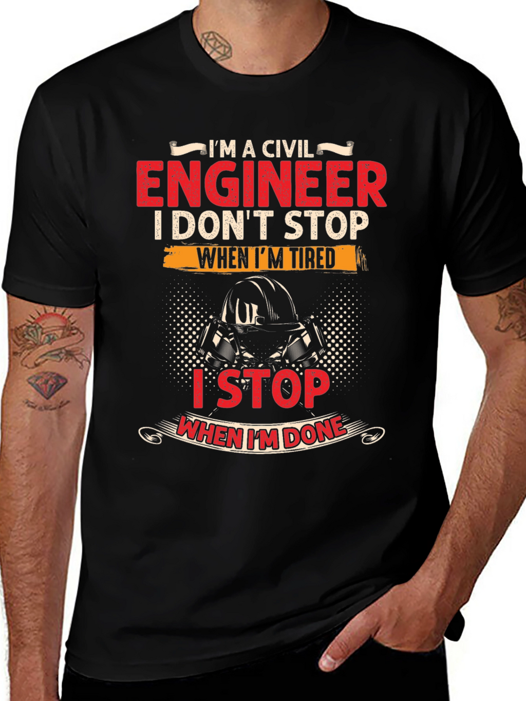 Civil Engineer T-Shirt - I Stop When Im Done