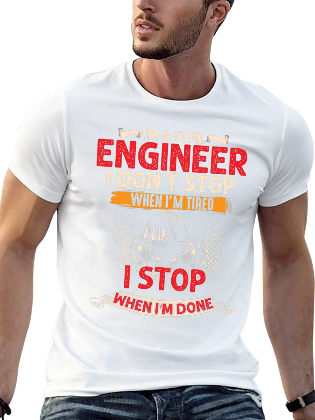 Civil Engineer T-Shirt - I Stop When Im Done