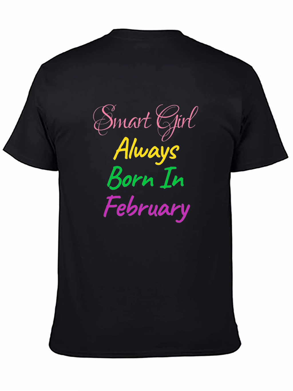 Smart Girl Born in February Graphic Tee