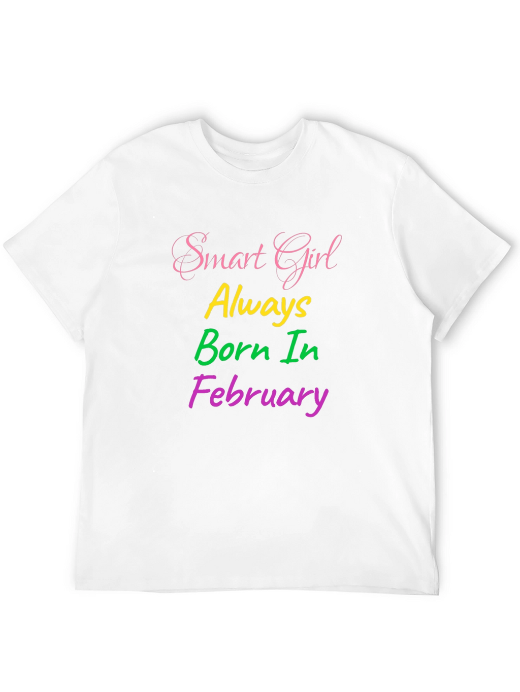 Smart Girl Born in February Graphic Tee