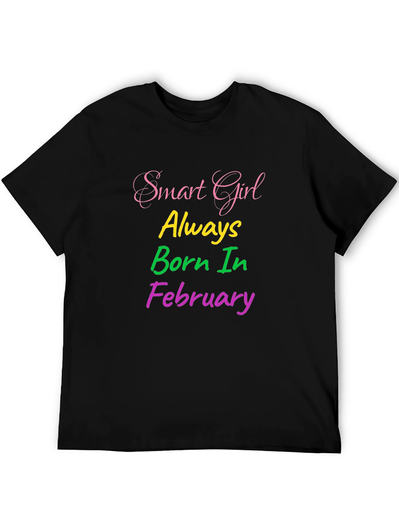 Smart Girl Born in February Graphic Tee