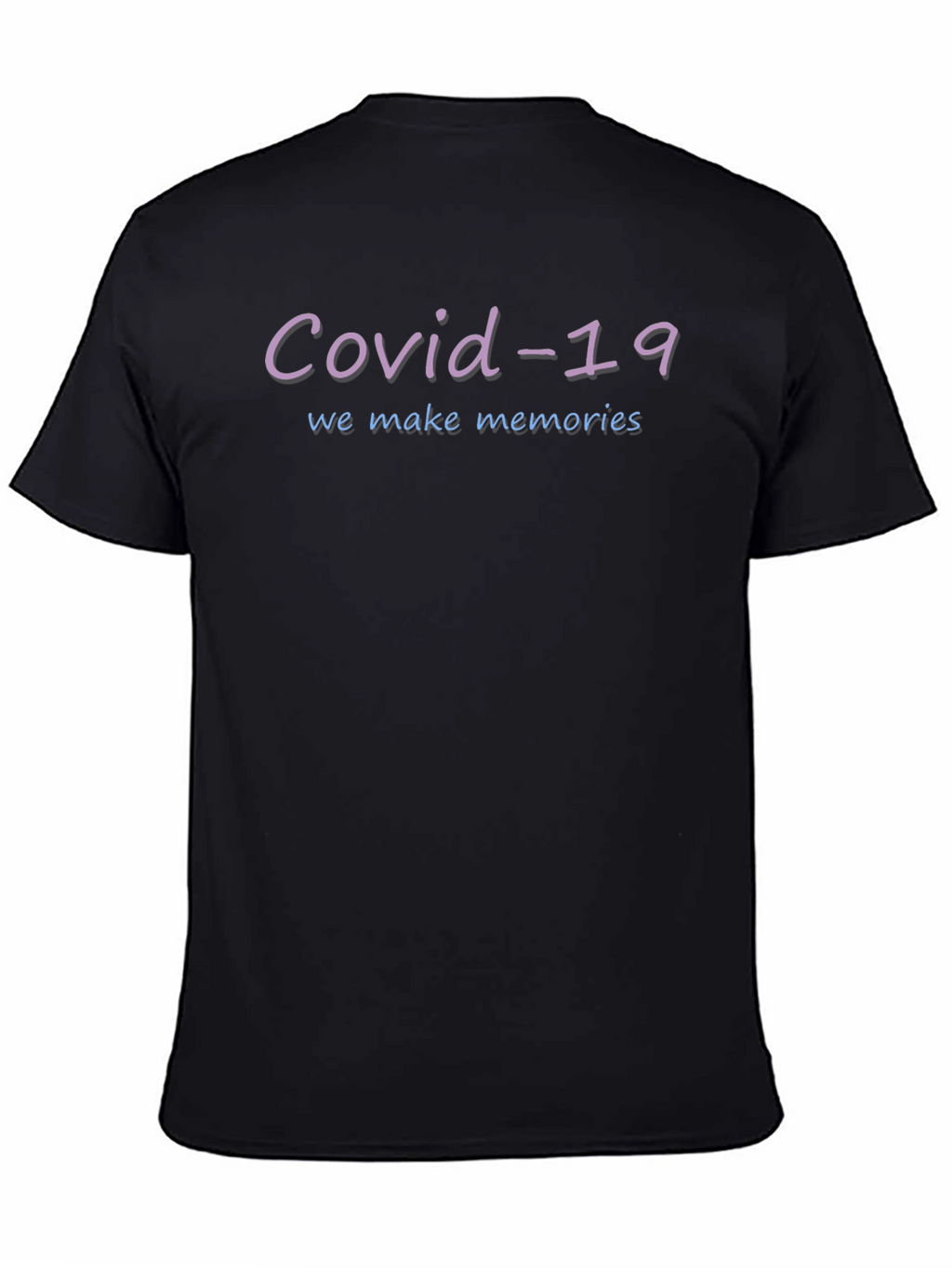 Covid-19 We Make Memories Graphic T-Shirt