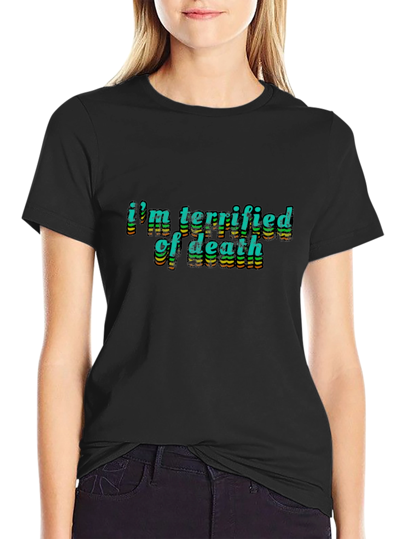 Terrified of Death Graphic Tee - Bold Statement Shirt