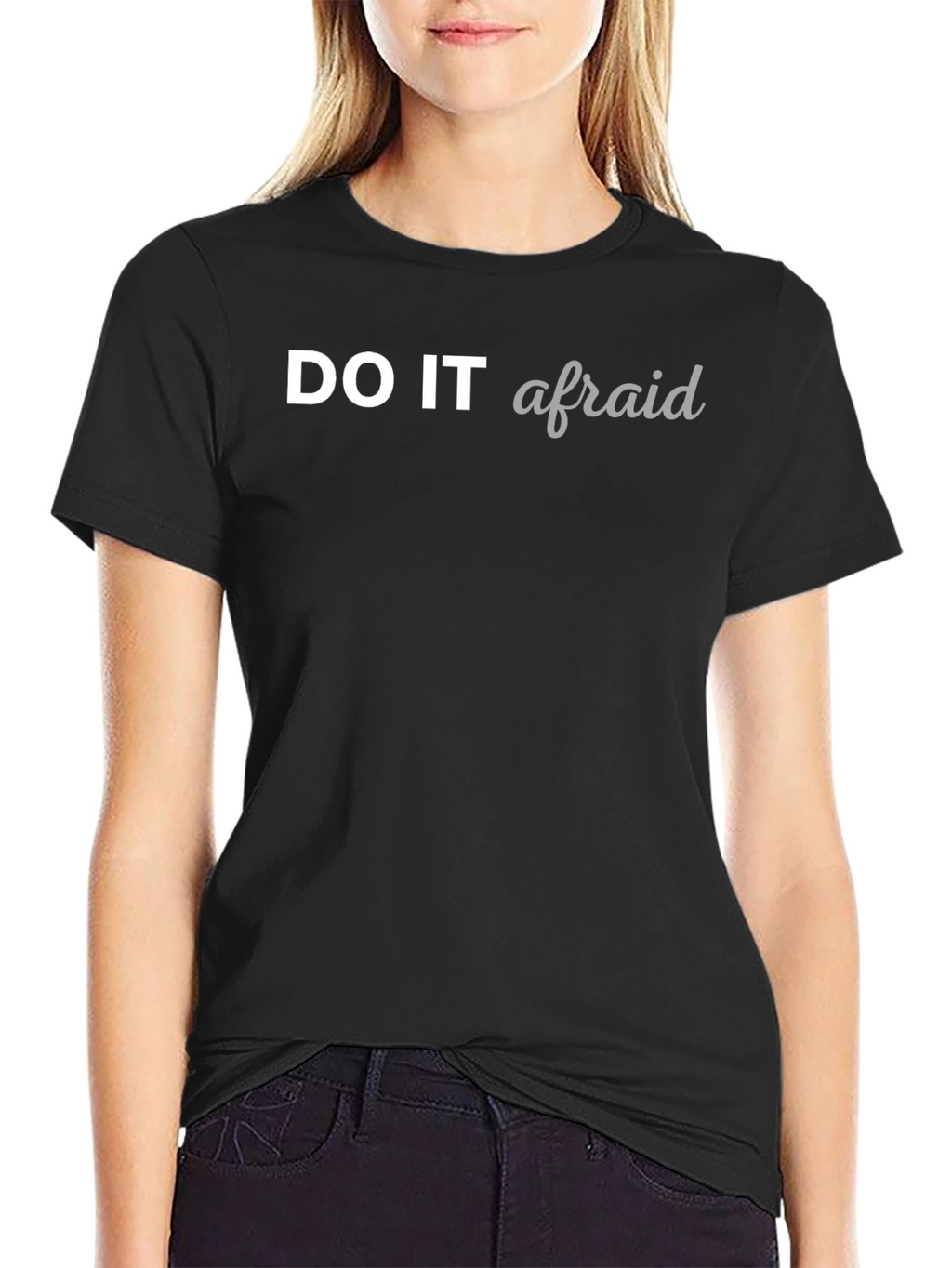 Do It Afraid Graphic Tee - Stylish and Empowering!
