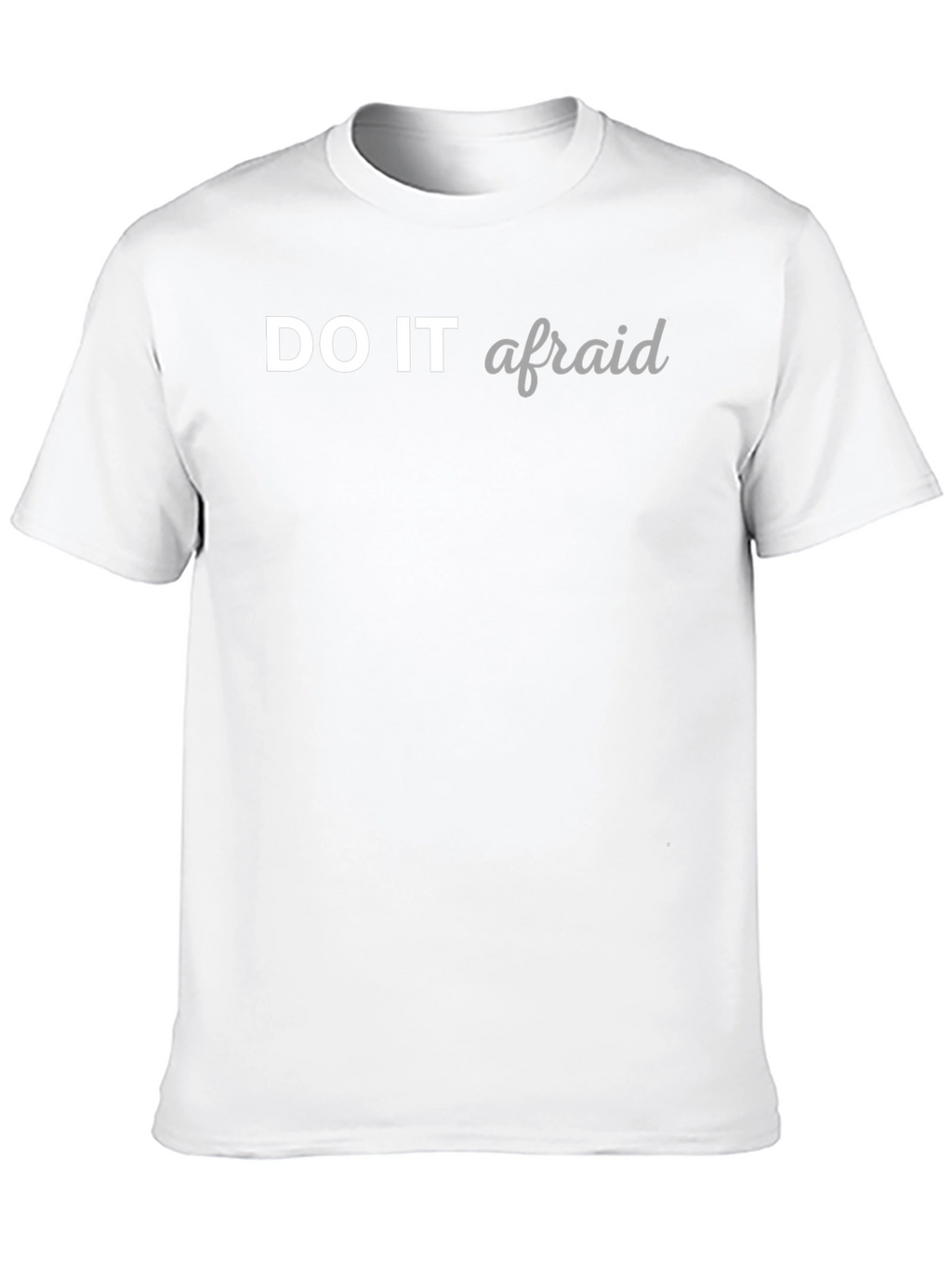 Do It Afraid Graphic Tee - Stylish and Empowering!