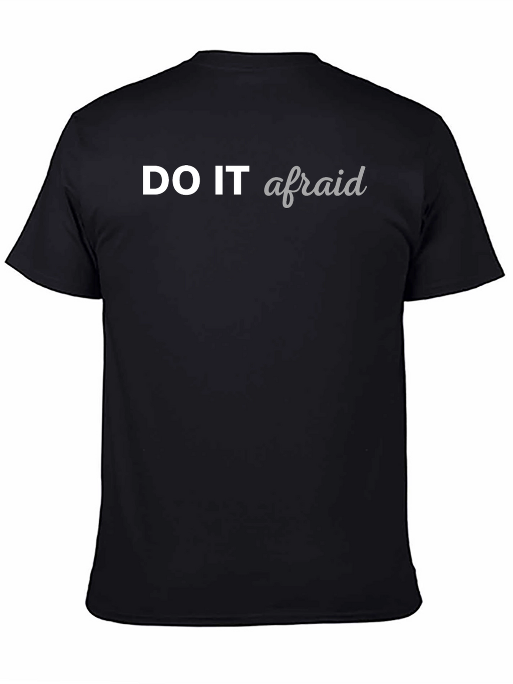 Do It Afraid Graphic Tee - Stylish and Empowering!