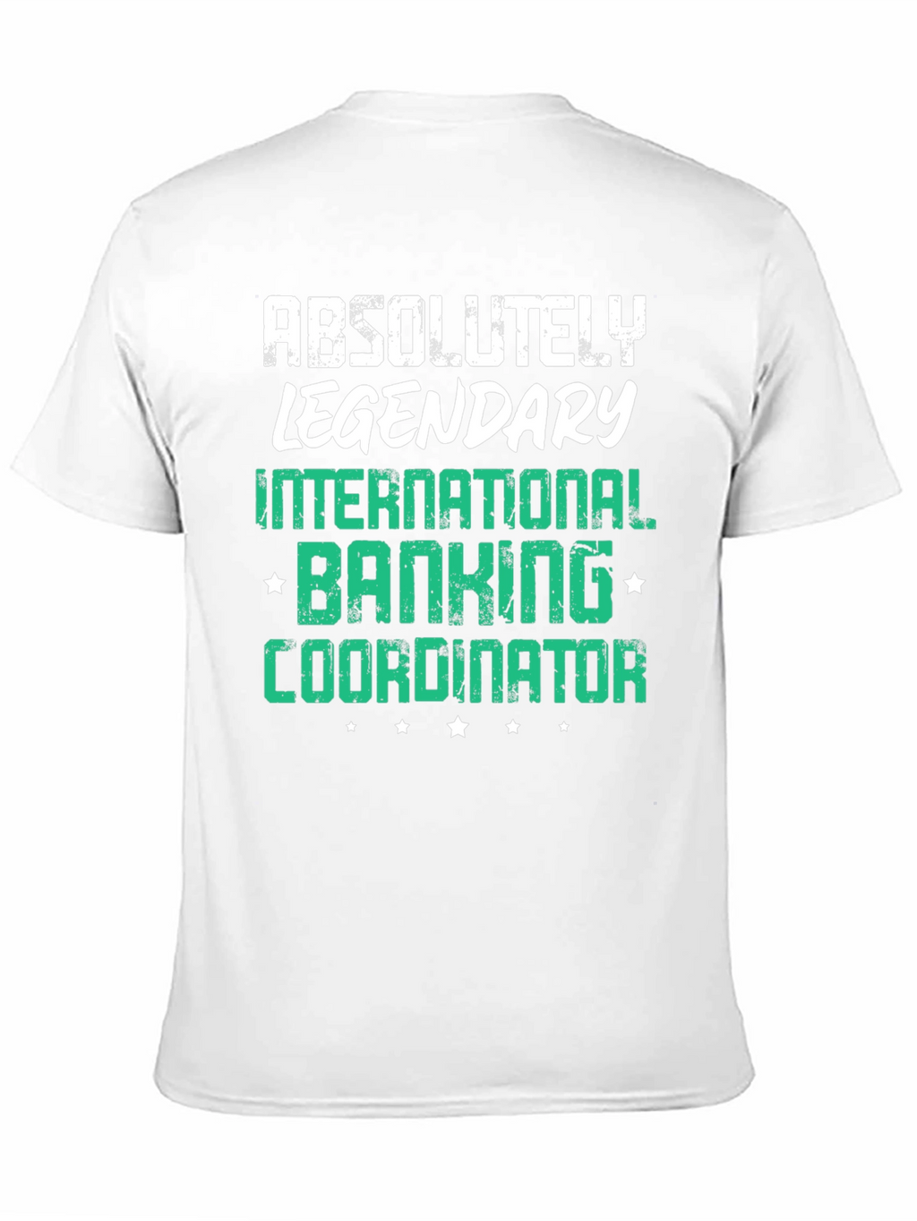 Legendary Banking Coordinator Graphic T-Shirt