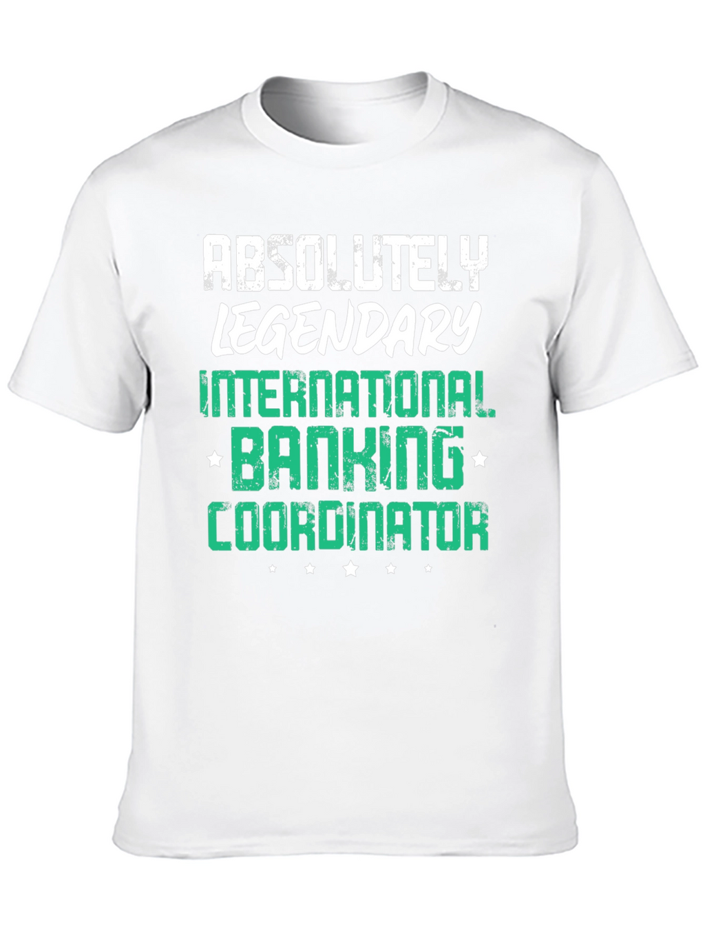 Legendary Banking Coordinator Graphic T-Shirt