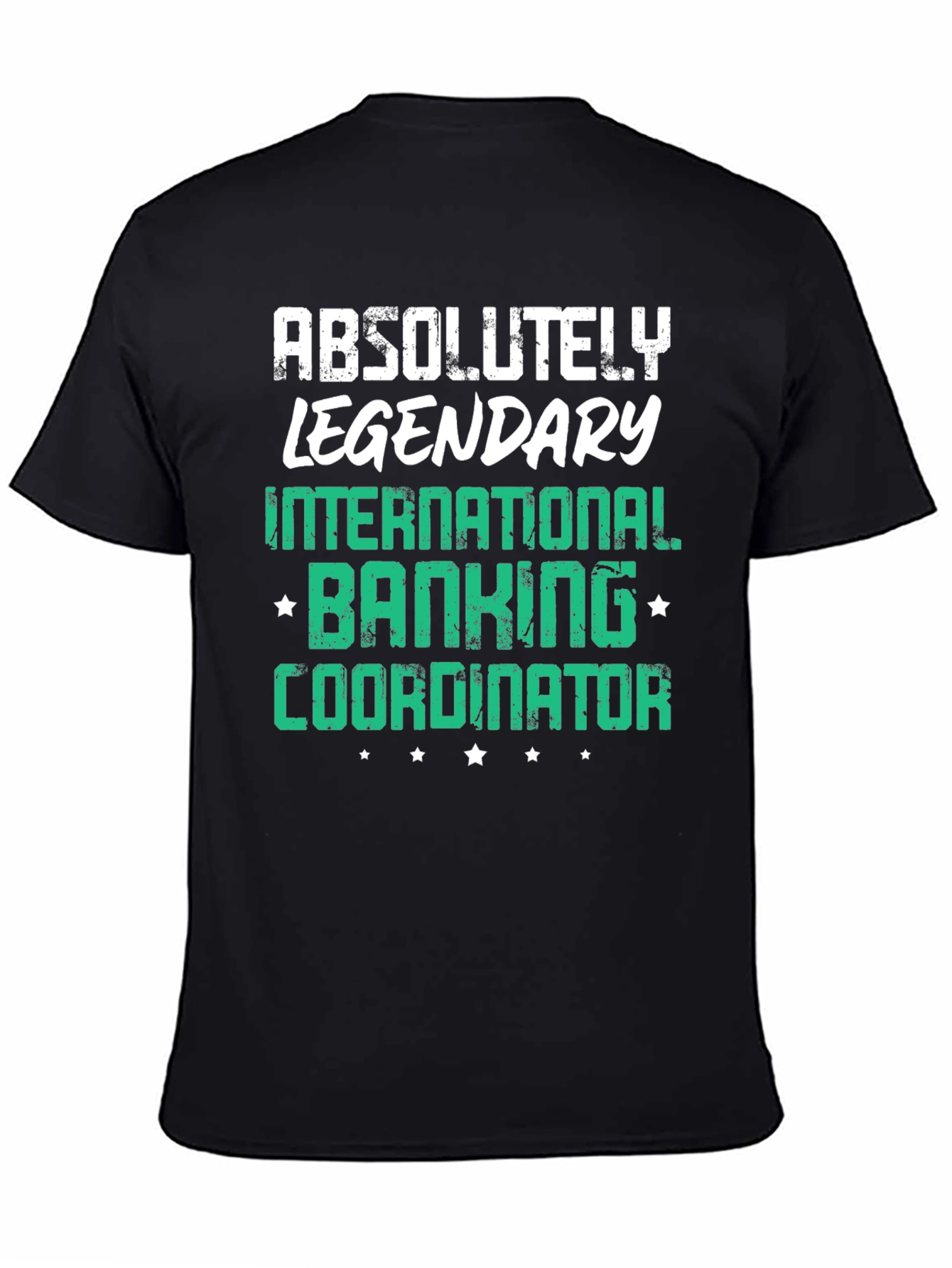 Legendary Banking Coordinator Graphic T-Shirt