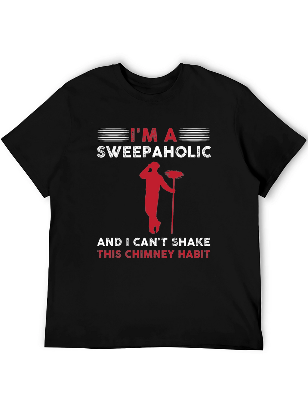 Im A Sweepaholic T-Shirt