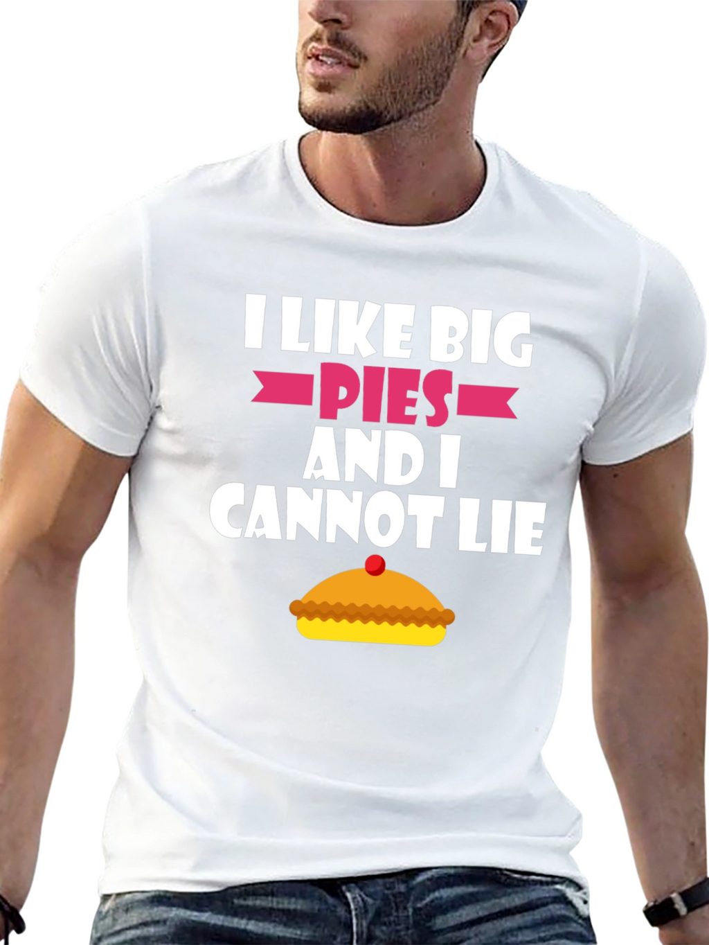 I Like Big Pies Funny Graphic T-Shirt
