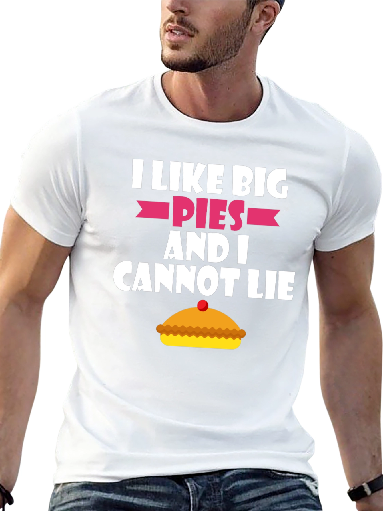 I Like Big Pies Funny Graphic T-Shirt