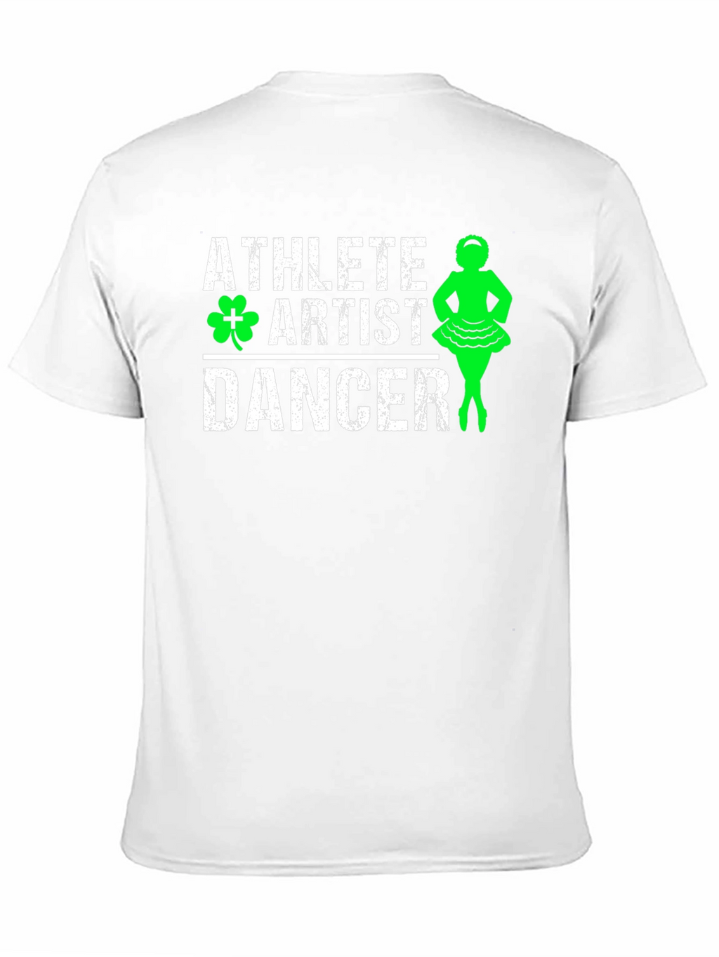 Athlete Artist Dancer Irish Dance T-Shirt