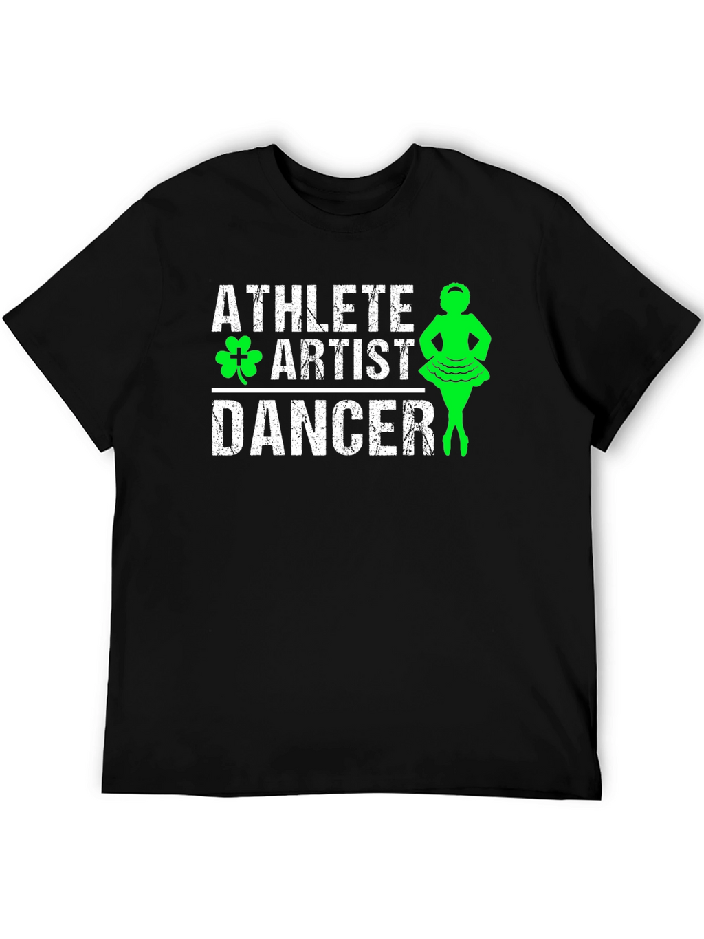 Athlete Artist Dancer Irish Dance T-Shirt