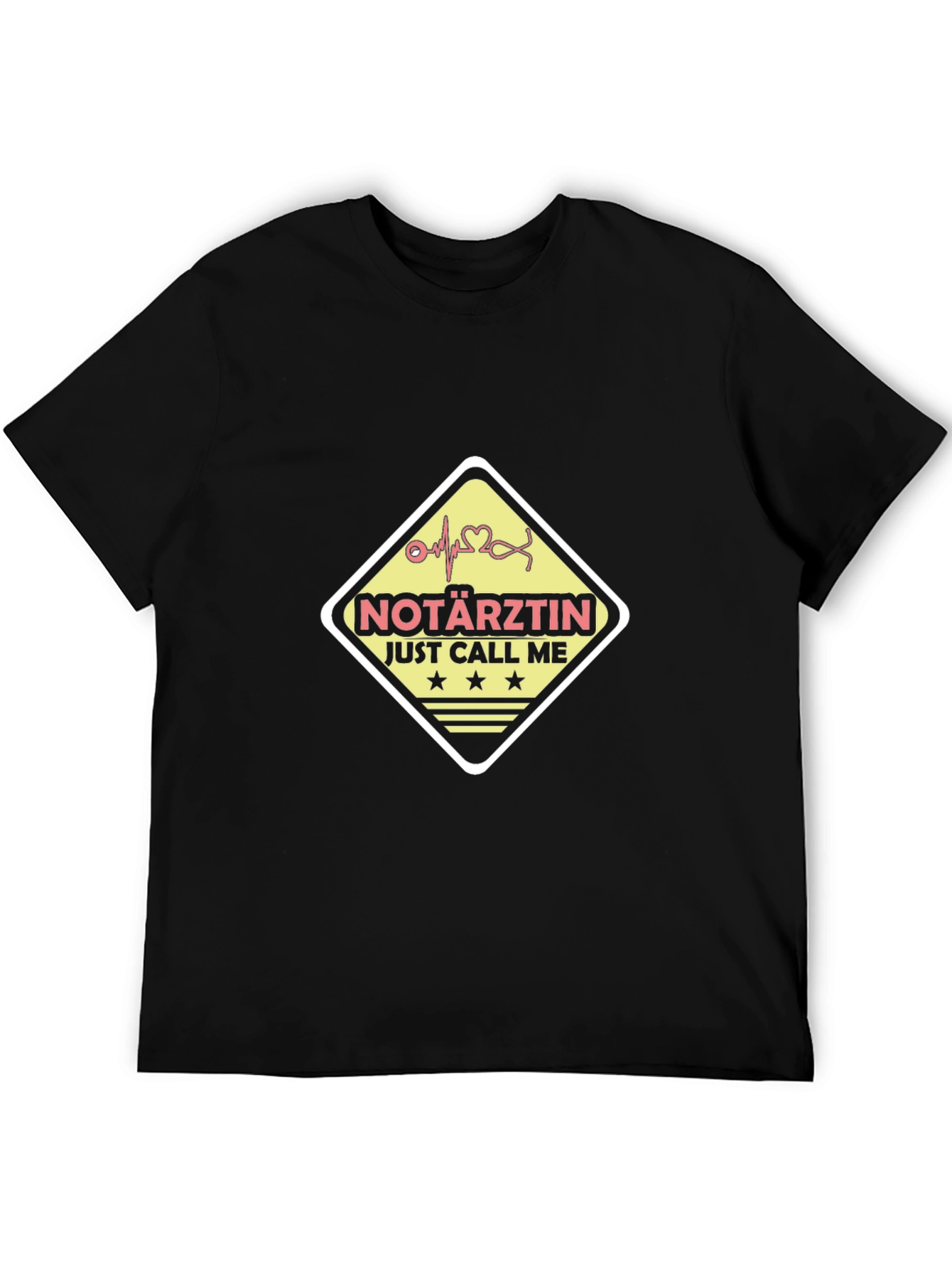 Notärztin Just Call Me T-Shirt - Emergency Doctor Tee