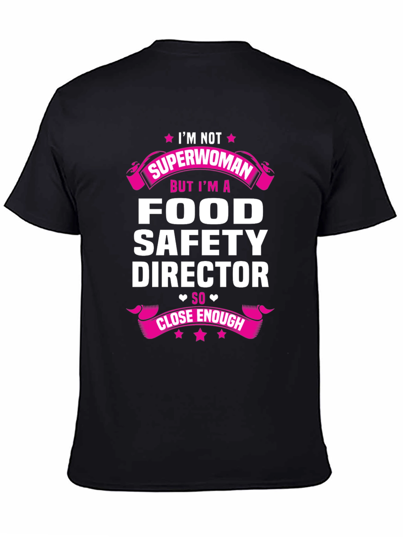 Food Safety Director T-Shirt - Not Superwoman Funny Tee
