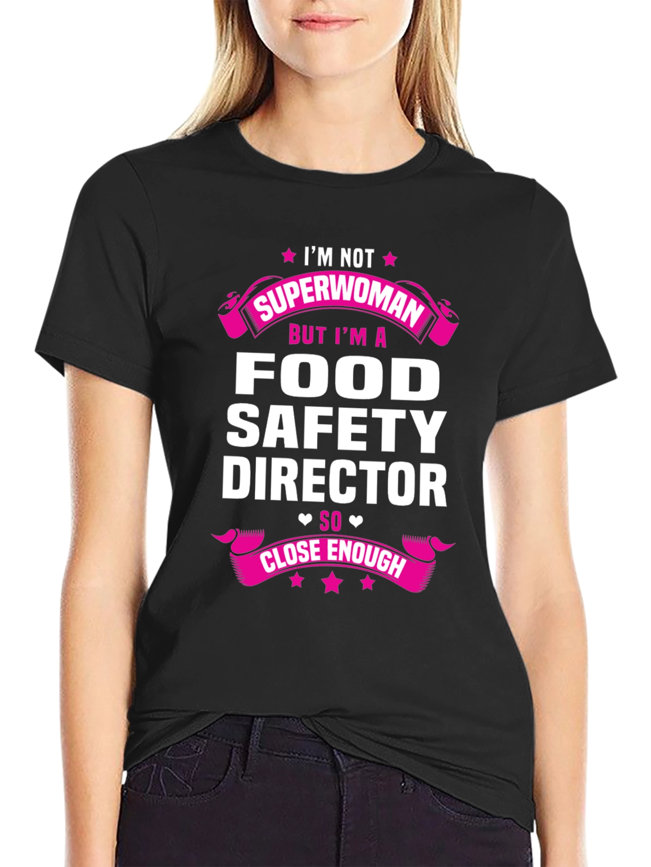 Food Safety Director T-Shirt - Not Superwoman Funny Tee