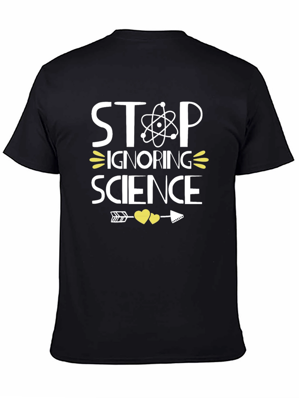 Stop Ignoring Science Graphic Tee