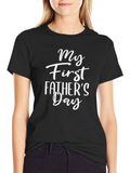 My First Fathers Day T-Shirt