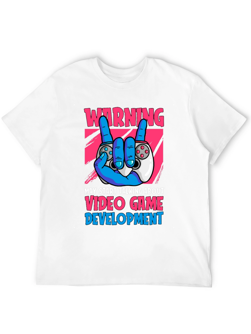 Warning Video Game Development T-Shirt
