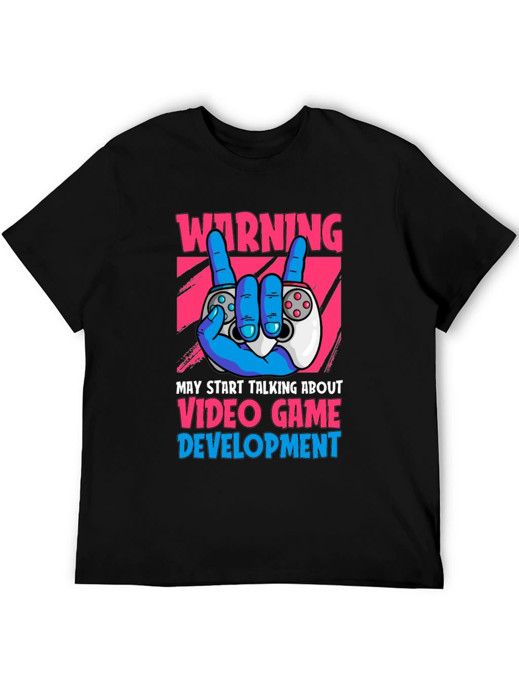 Warning Video Game Development T-Shirt