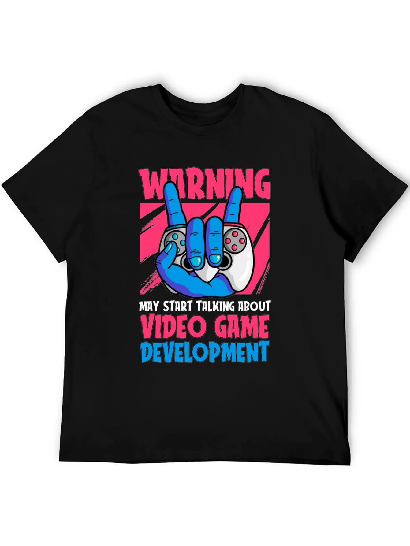 Warning Video Game Development T-Shirt