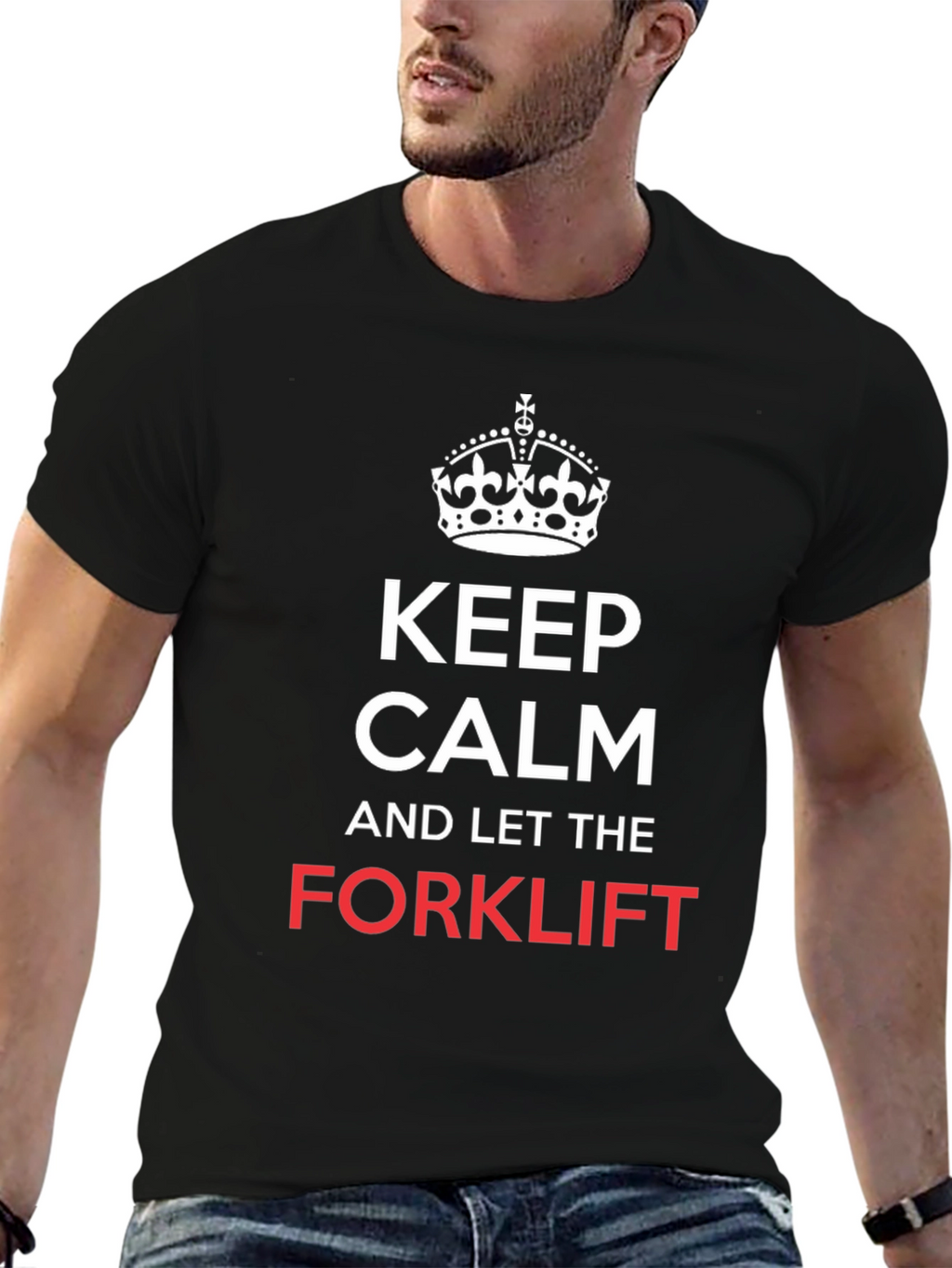 Keep Calm and Let the Forklift T-Shirt