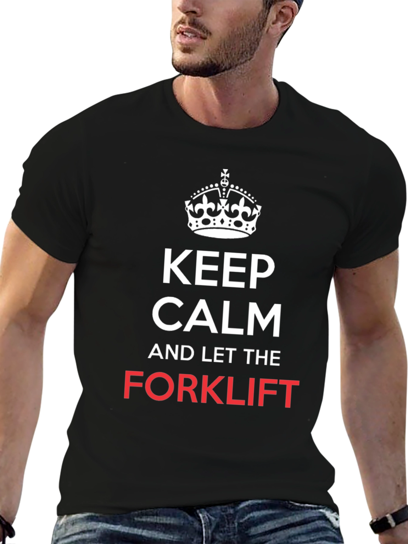 Keep Calm and Let the Forklift T-Shirt