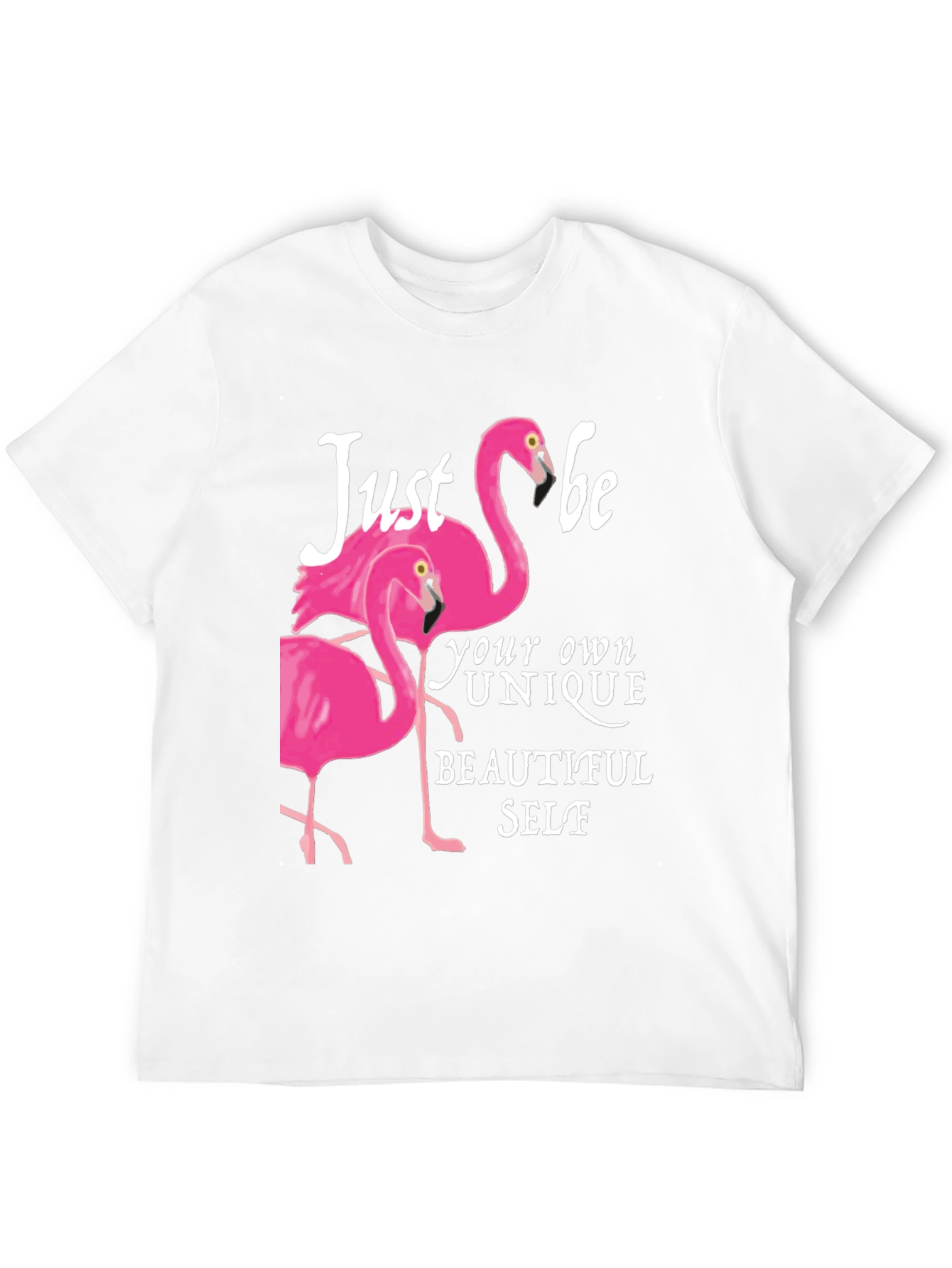 Be Your Own Beautiful Self Flamingo T-Shirt