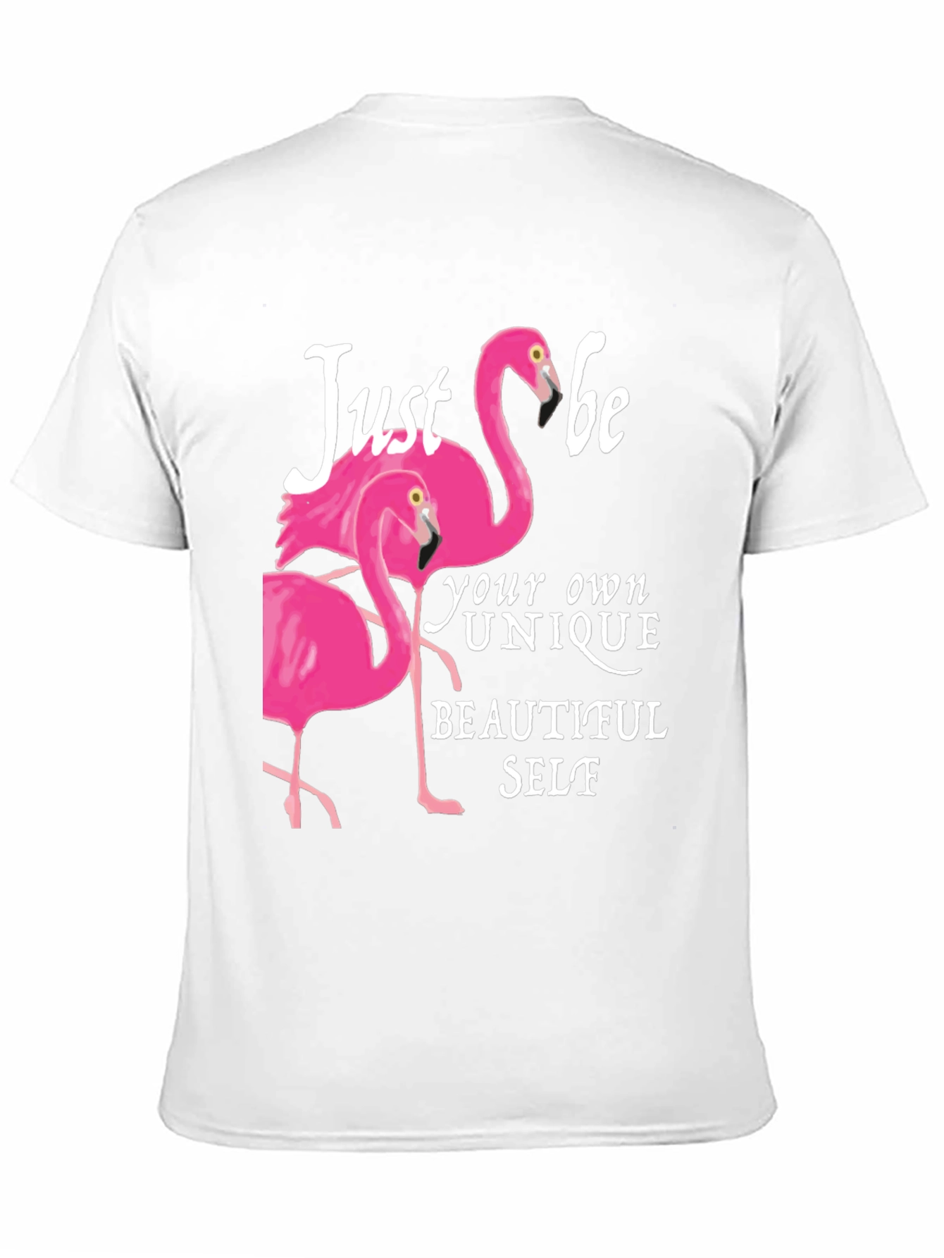 Be Your Own Beautiful Self Flamingo T-Shirt