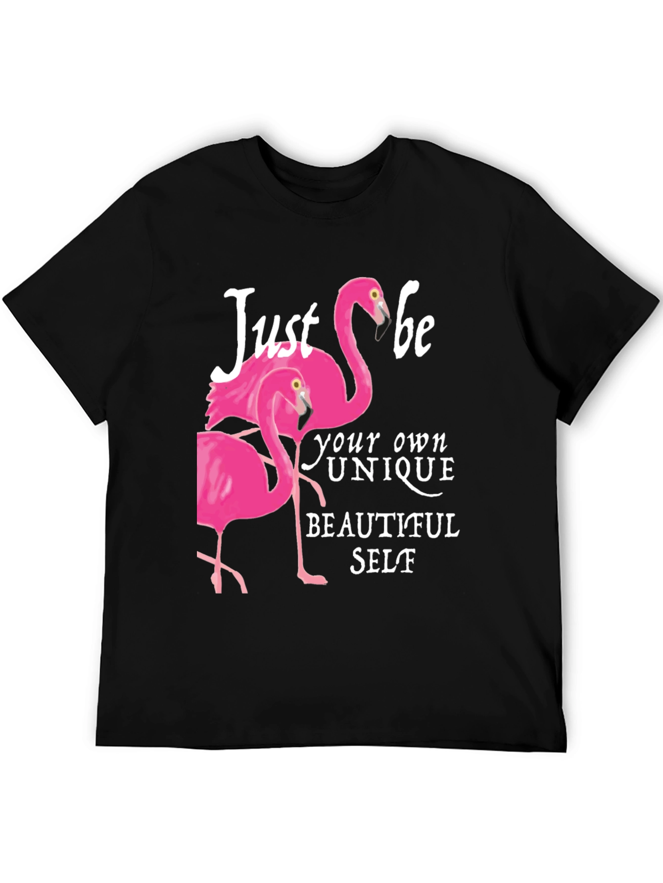 Be Your Own Beautiful Self Flamingo T-Shirt