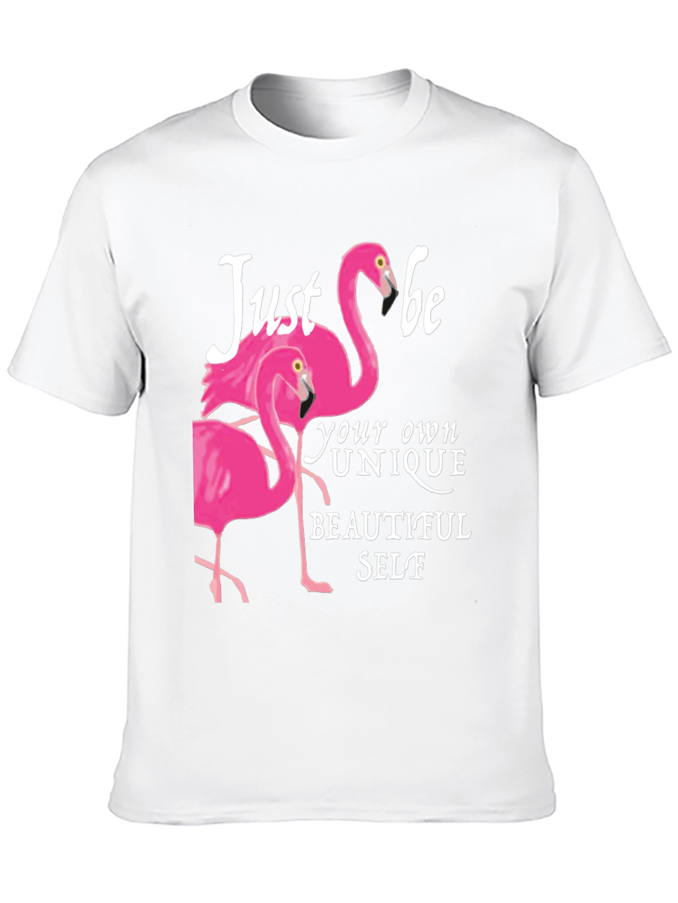 Be Your Own Beautiful Self Flamingo T-Shirt