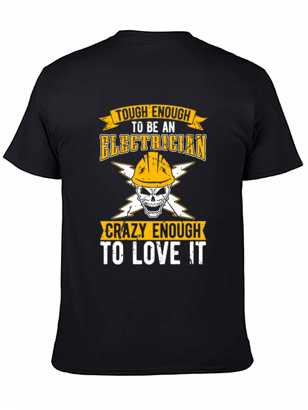 Tough Enough Electrician Graphic Tee