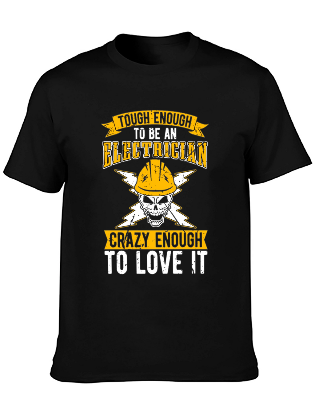 Tough Enough Electrician Graphic Tee