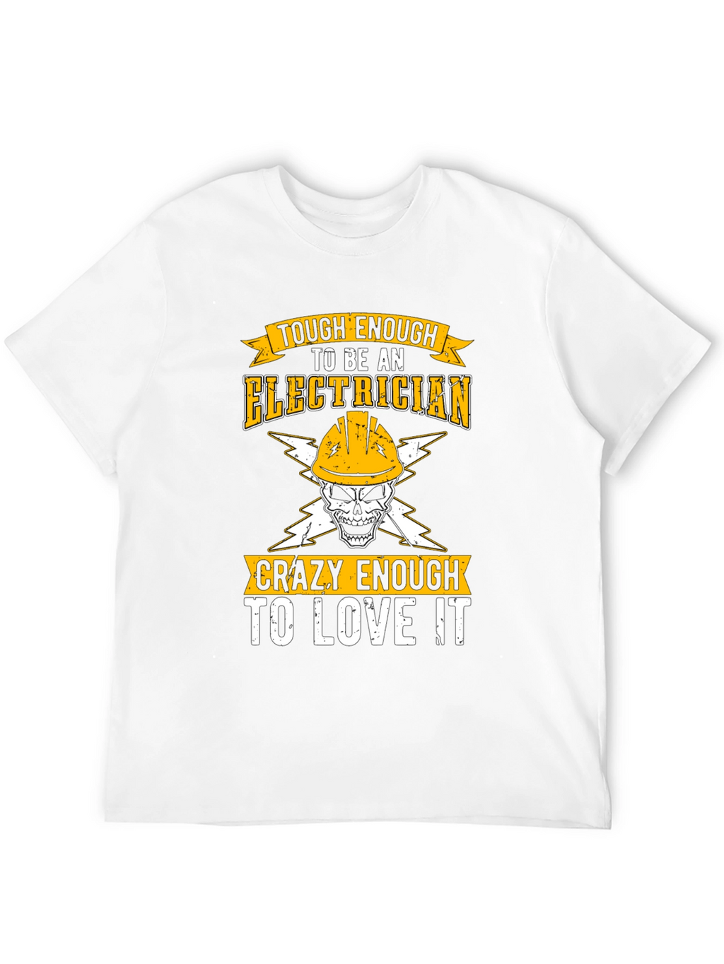 Tough Enough Electrician Graphic Tee