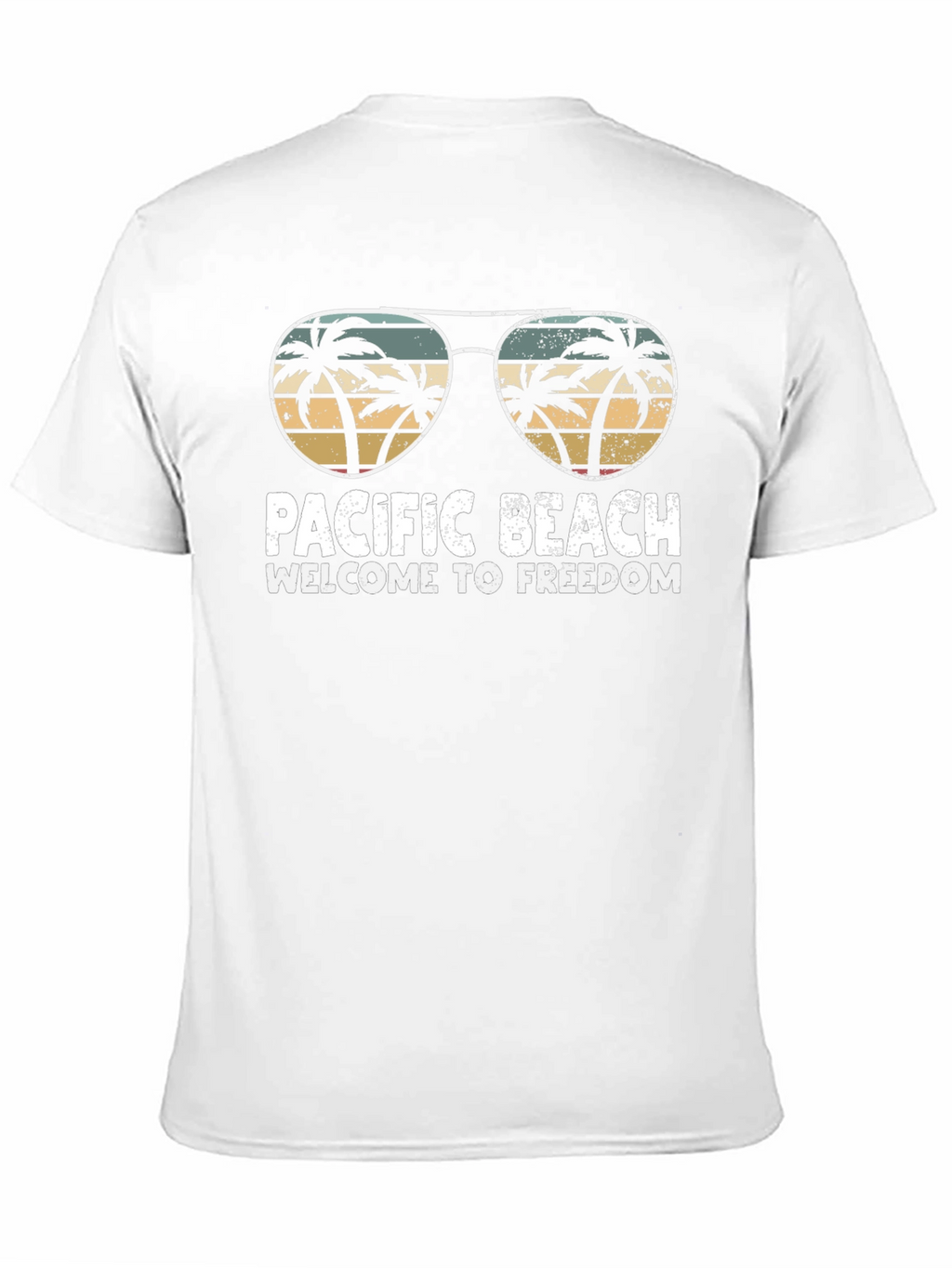 Pacific Beach T-Shirt - Welcome to Freedom