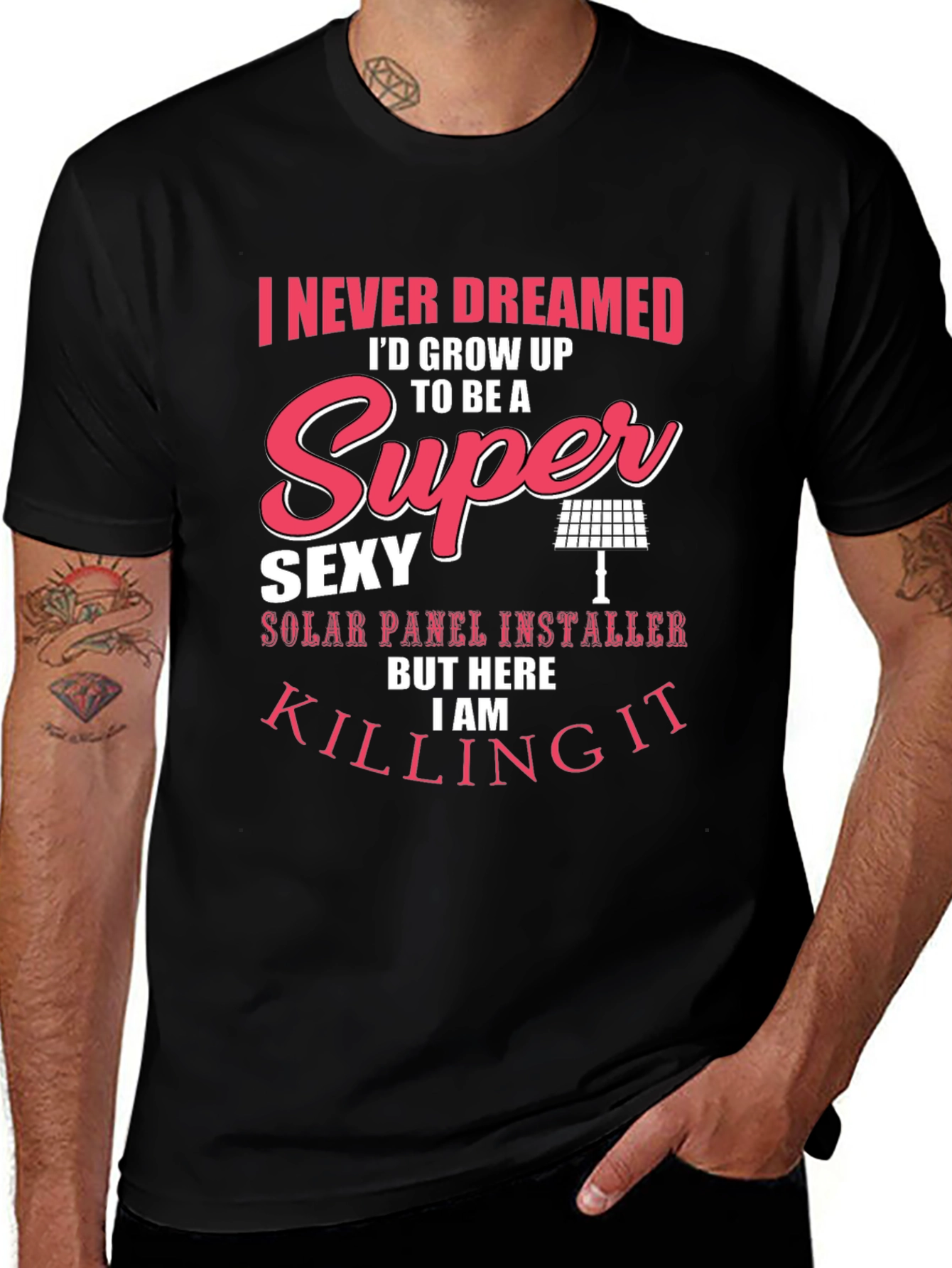 Super Sexy Solar Panel Installer T-Shirt