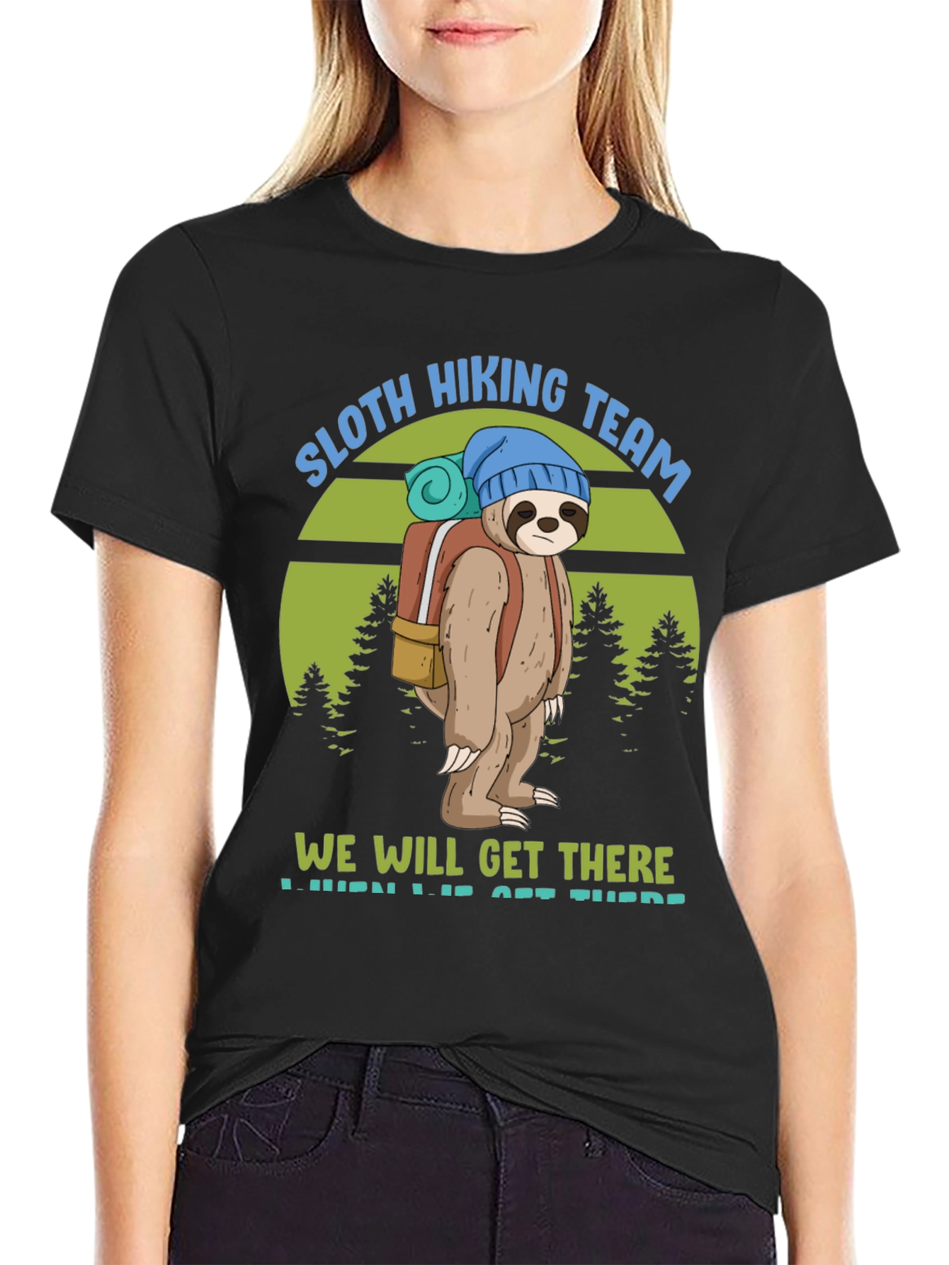 Sloth Hiking Team T-Shirt - We Will Get There