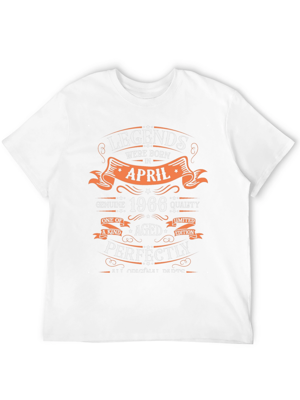 Legends Born in April 1966 Birthday T-Shirt