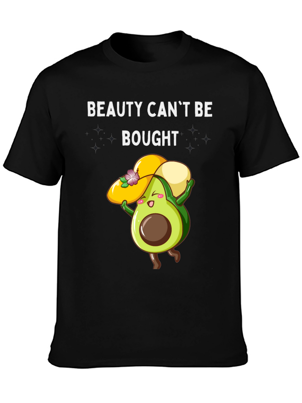 Beauty Cant Be Bought T-Shirt Avocado Graphic
