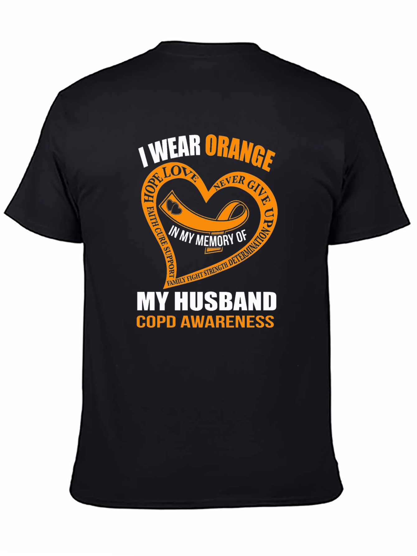 COPD Awareness T-Shirt - I Wear Orange for My Husband