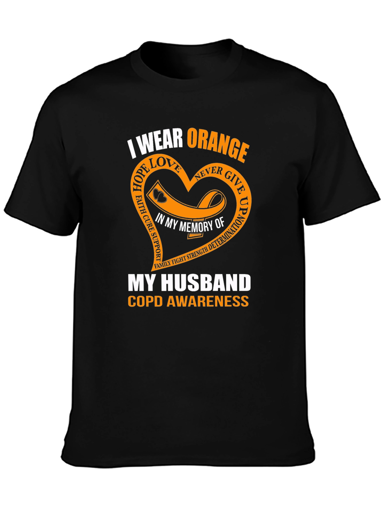 COPD Awareness T-Shirt - I Wear Orange for My Husband