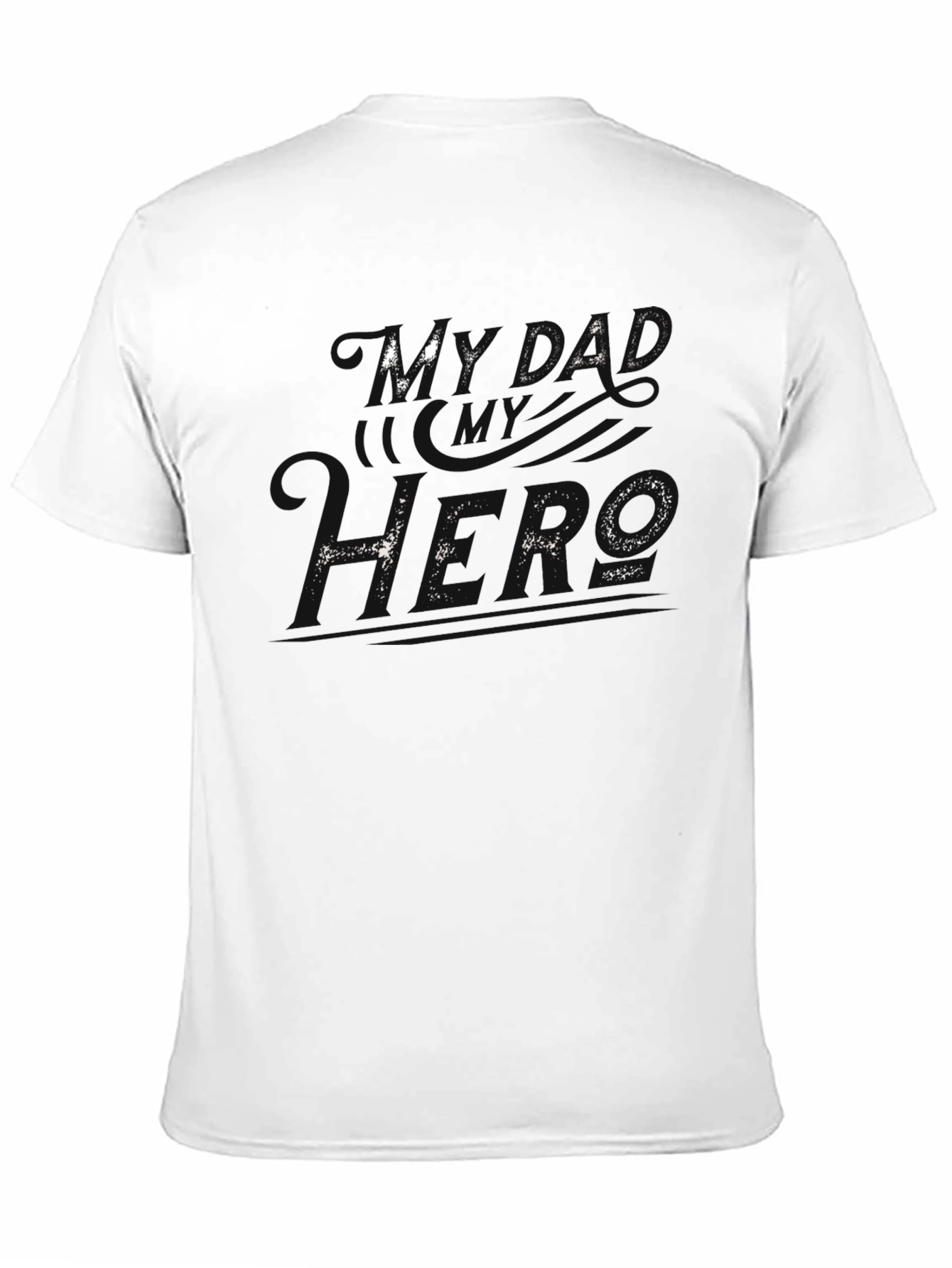 My Dad My Hero Black T-Shirt