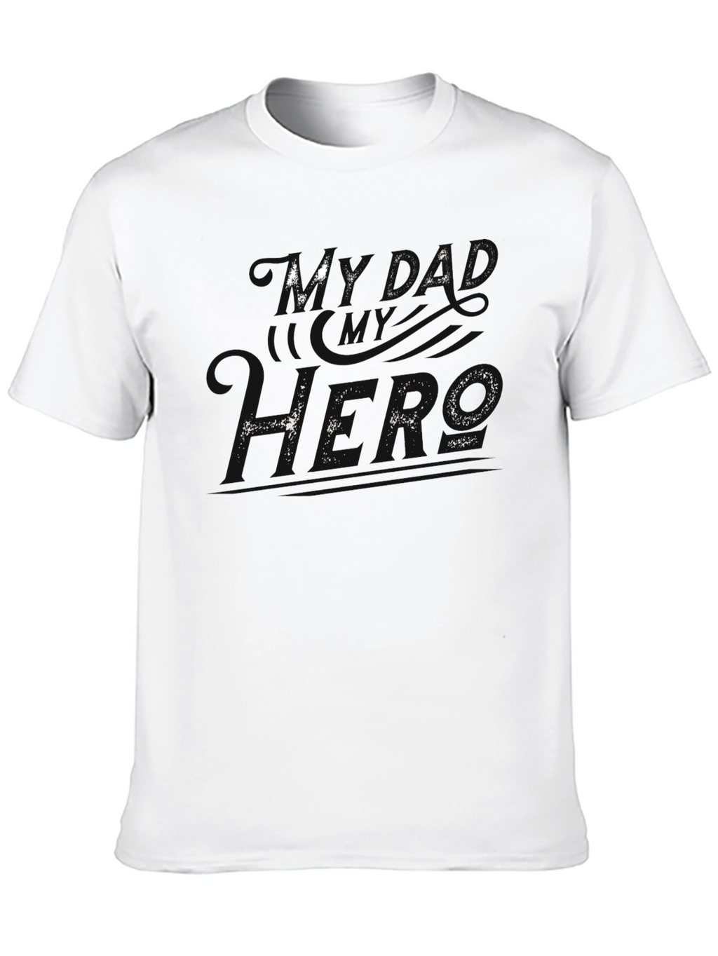 My Dad My Hero Black T-Shirt