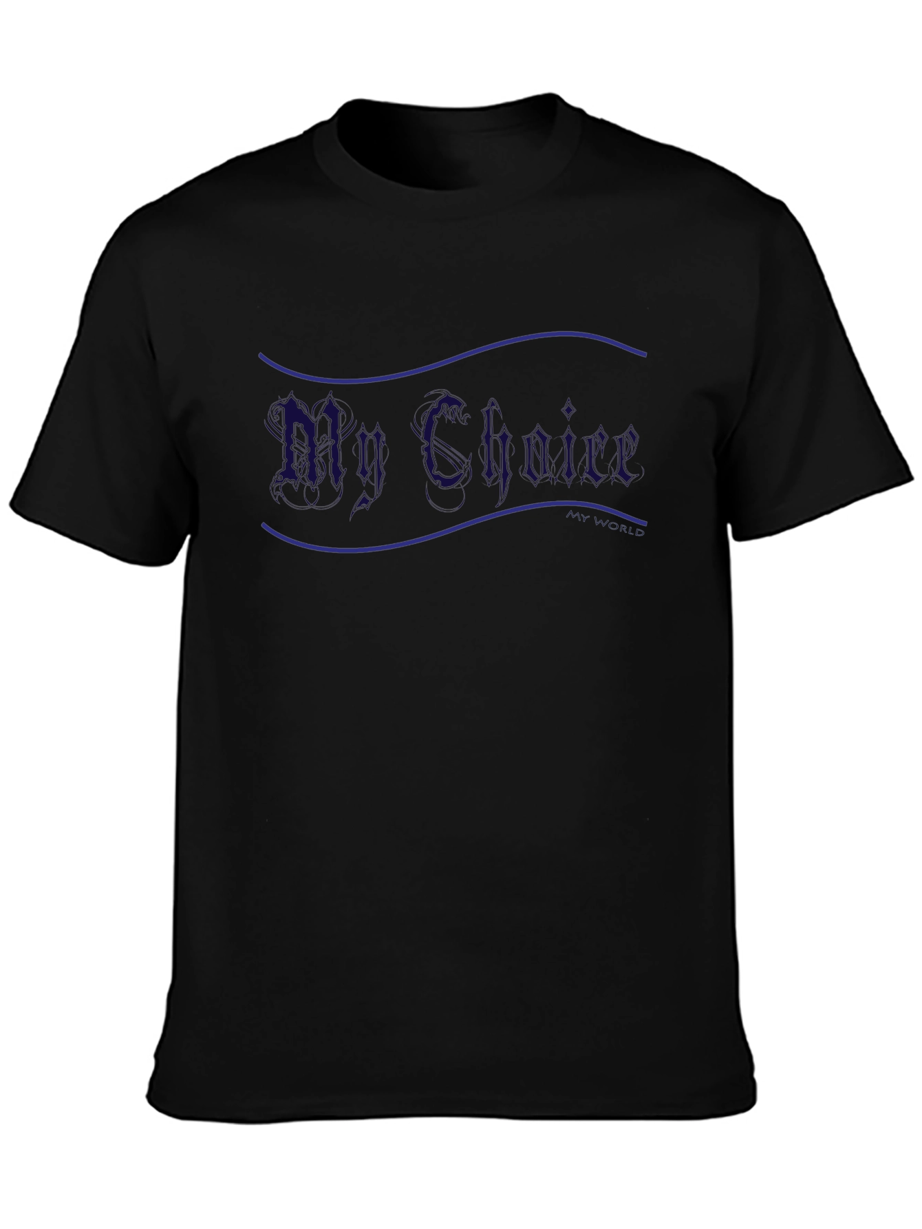 My Choice Graphic T-Shirt - Casual Black Tee