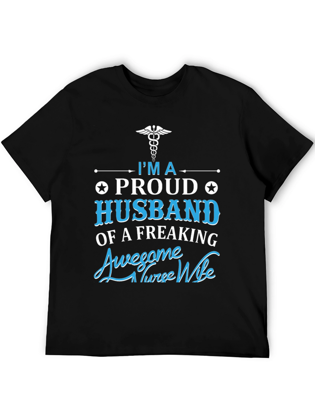 Proud Husband of Awesome Nurse Wife T-Shirt