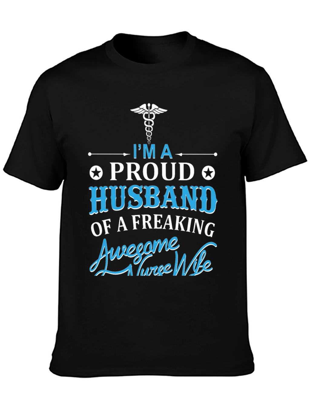 Proud Husband of Awesome Nurse Wife T-Shirt