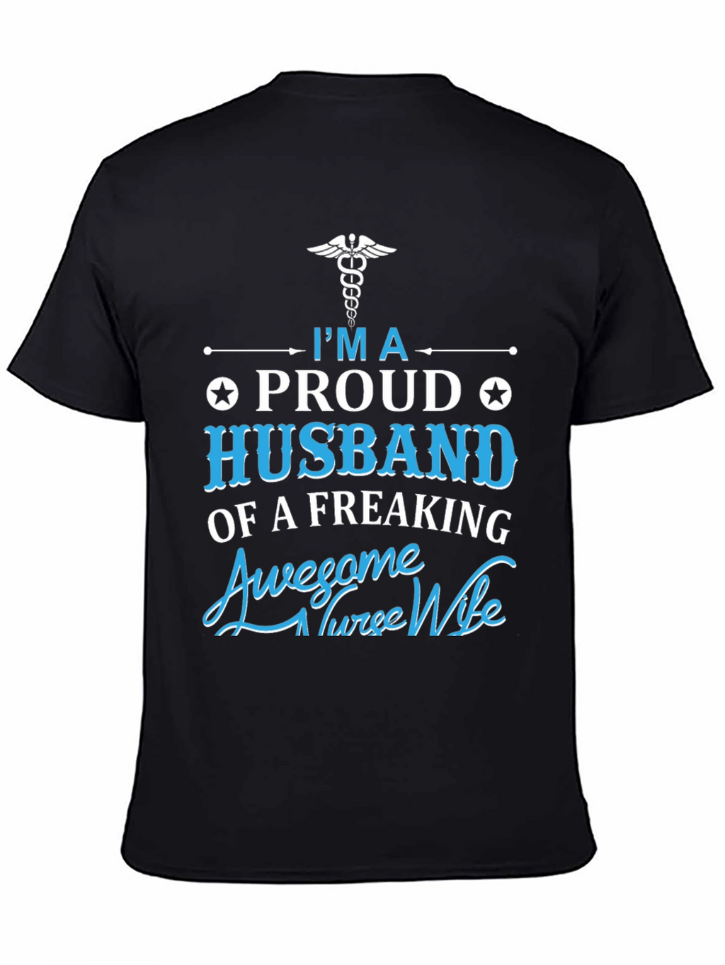 Proud Husband of Awesome Nurse Wife T-Shirt